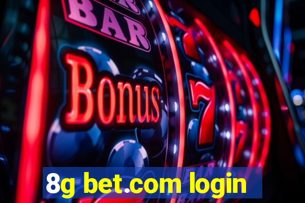 8g bet.com login